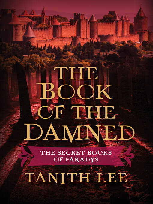 Title details for The Book of the Damned by Tanith Lee - Available